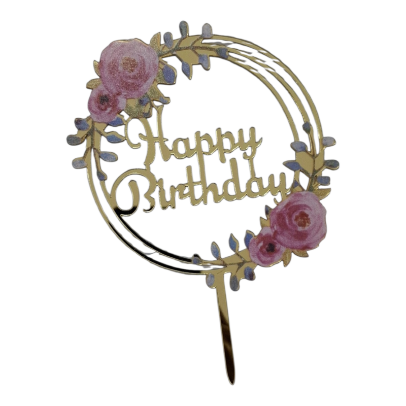 Cake Topper Circulo Acrilico Dorado Happy Birthday Rosas y Hojas